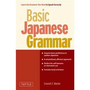 Basic Japanese Grammar by Everett F. Bleiler