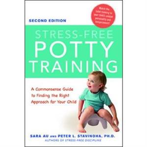 StressFree Potty Training by Sara Au