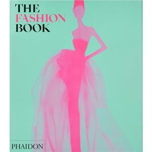 The Fashion Book by Phaidon Editors