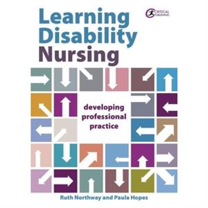 Learning Disability Nursing by Paula Hopes