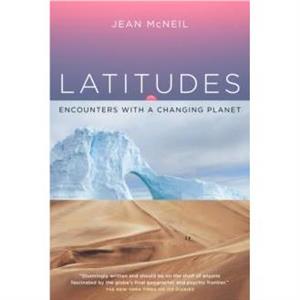 Latitudes by Jean McNeil