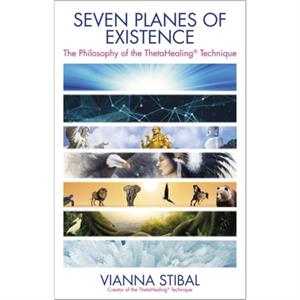 Seven Planes of Existence by Vianna Stibal