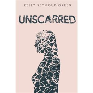 Unscarred by Green & Kelly & Seymour