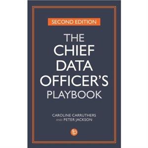 The Chief Data Officers Playbook by Caroline Carruthers