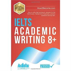 IELTS Academic Writing 8 by How2Become