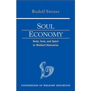 Soul Economy by Rudolf Steiner