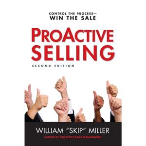 ProActive Selling by William Miller