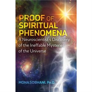 Proof of Spiritual Phenomena by Mona Sobhani