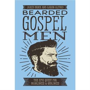 Bearded Gospel Men by Jared Brock