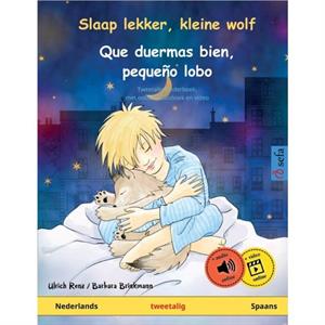 Slaap lekker kleine wolf  Que duermas bien pequeno lobo Nederlands  Spaans by Ulrich Renz