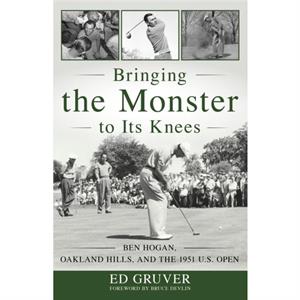 Bringing the Monster to Its Knees by Ed Gruver