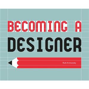 Becoming a Designer by Ruth Artmonsky