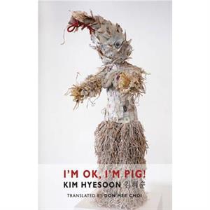 Im Ok Im Pig by Kim Hyesoon