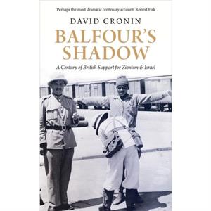 Balfours Shadow by David Cronin