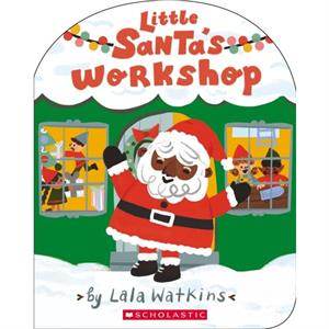 Little Santas Workshop A Good Vibes Book BB by Lala Watkins