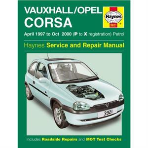 VauxhallOpel Corsa Petrol Apr 97  Oct 00 Haynes Repair Manual by Haynes Publishing