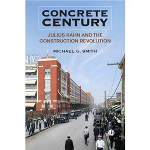 Concrete Century by Michael G Smith