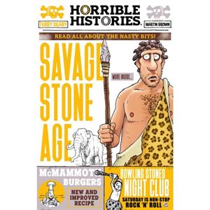 Savage Stone Age newspaper edition by Terry Deary