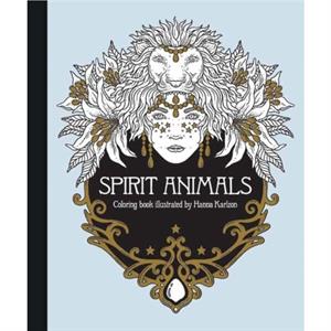 Spirit Animals Coloring Book by Hanna Karlzon