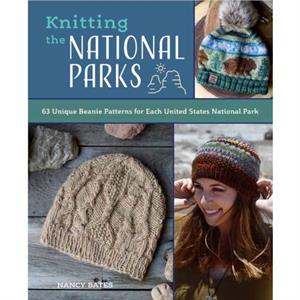 Knitting the National Parks by Nancy Bates