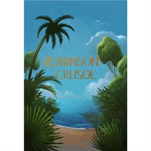 Robinson Crusoe by Daniel Defoe