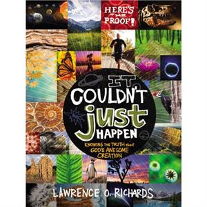 It Couldnt Just Happen by Lawrence O. Richards