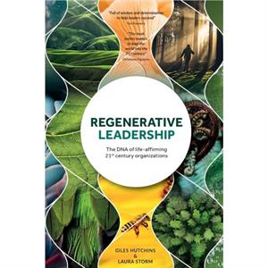 Regenerative Leadership by Laura Storm