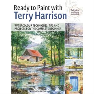 Ready to Paint with Terry Harrison by Terry Harrison