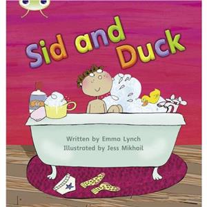 Bug Club Phonics  Phase 2 Unit 4 Sid and Duck by Emma Lynch