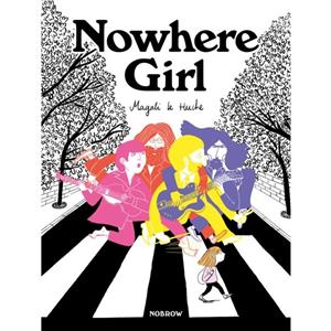 Nowhere Girl by Magali Le Huche