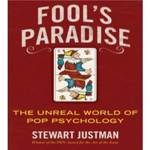 Fools Paradise by Stewart Justman