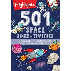501 Space Joketivities by Highlights