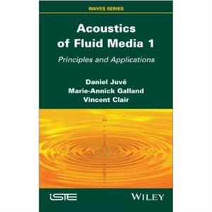 Acoustics of Fluid Media 1 by Clair & Vincent Ecole Centrale de Lyon & France