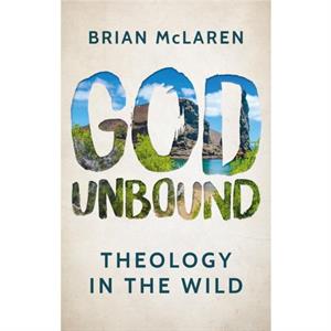 God Unbound by Brian McLaren