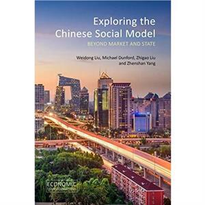 Exploring the Chinese Social Model by Weidong Liu