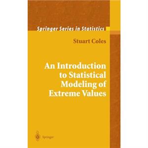 An Introduction to Statistical Modeling of Extreme Values by Stuart Coles