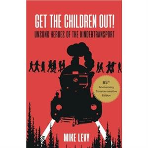 Get the Children Out by Mike Levy