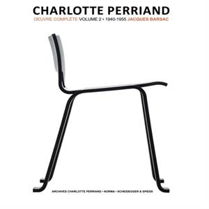 Charlotte Perriand Volume 2 by Jacques Barsac