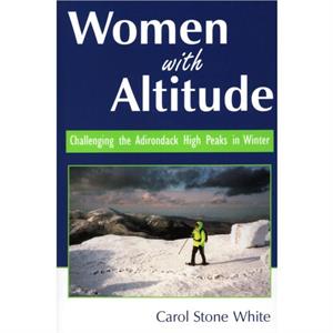 Women With Altitude by Carol White