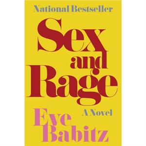 Sex and Rage by Eve Babitz