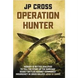 Operation Hunter by JP Cross