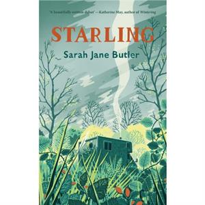 Starling by Sarah Jane Butler