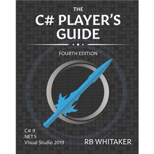 The C Players Guide 4th Edition by R B Whitaker