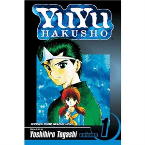 YuYu Hakusho Vol. 1 by Yoshihiro Togashi