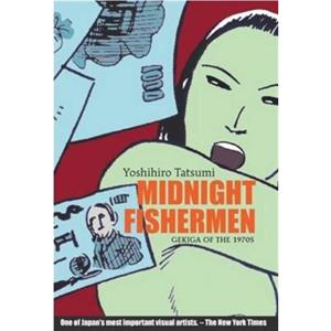 Midnight Fishermen by Yoshihiro Tatsumi