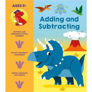 Dinosaur Academy Adding and Subtracting by Lisa Regan