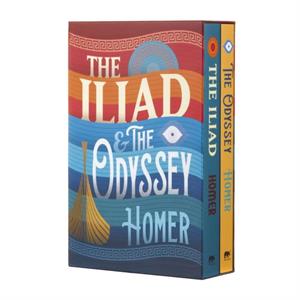 The Iliad and The Odyssey by Homer