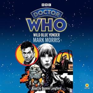 Doctor Who Wild Blue Yonder by Mark Morris