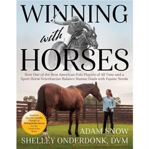 Winning with Horses by Shelley Onderdonk