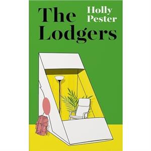 The Lodgers by Holly Pester